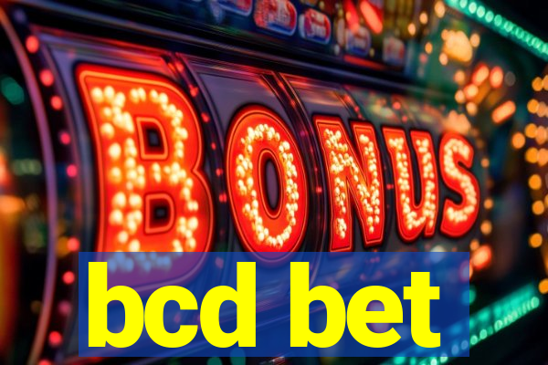 bcd bet